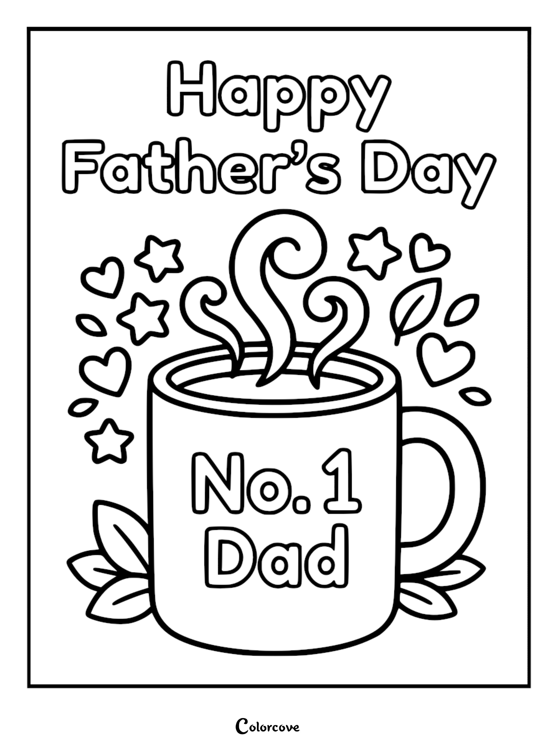 A printable Father's Day coloring page featuring a coffee mug with the text No. 1 Dad, surrounded by steam swirls, stars, hearts, and small leaves.