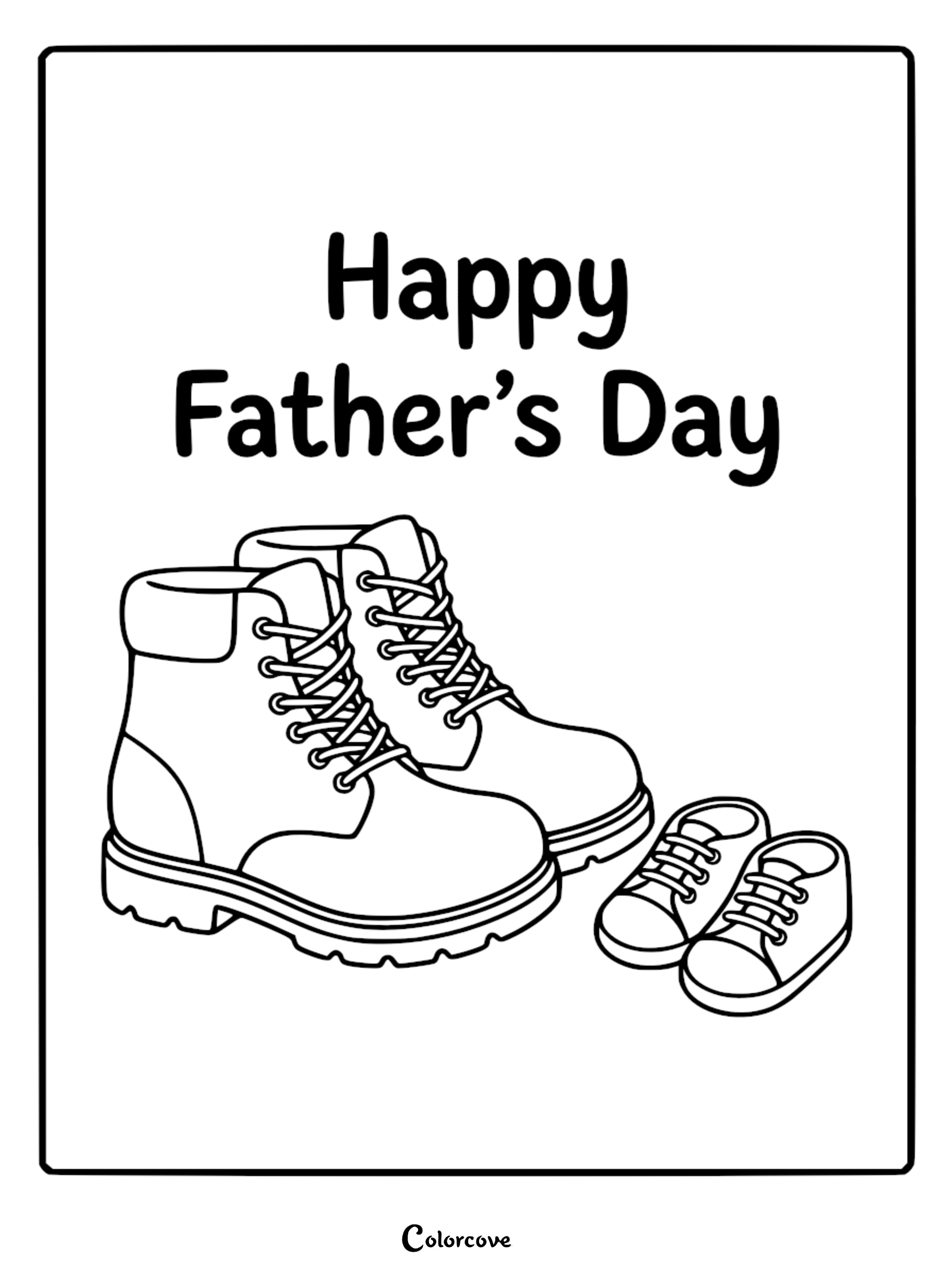 A printable coloring page featuring large adult hiking boots next to tiny toddler sneakers under the text Happy Father's Day.