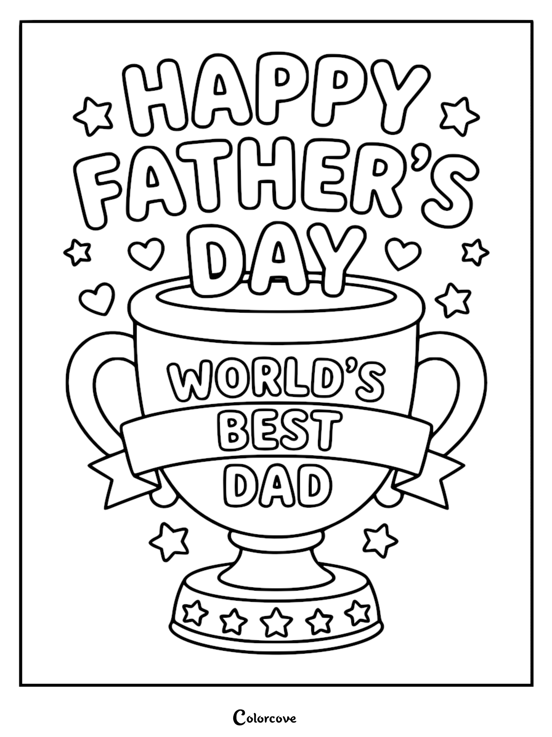 A printable Father's Day coloring page featuring a large trophy with a banner that reads World's Best Dad, surrounded by stars and hearts.