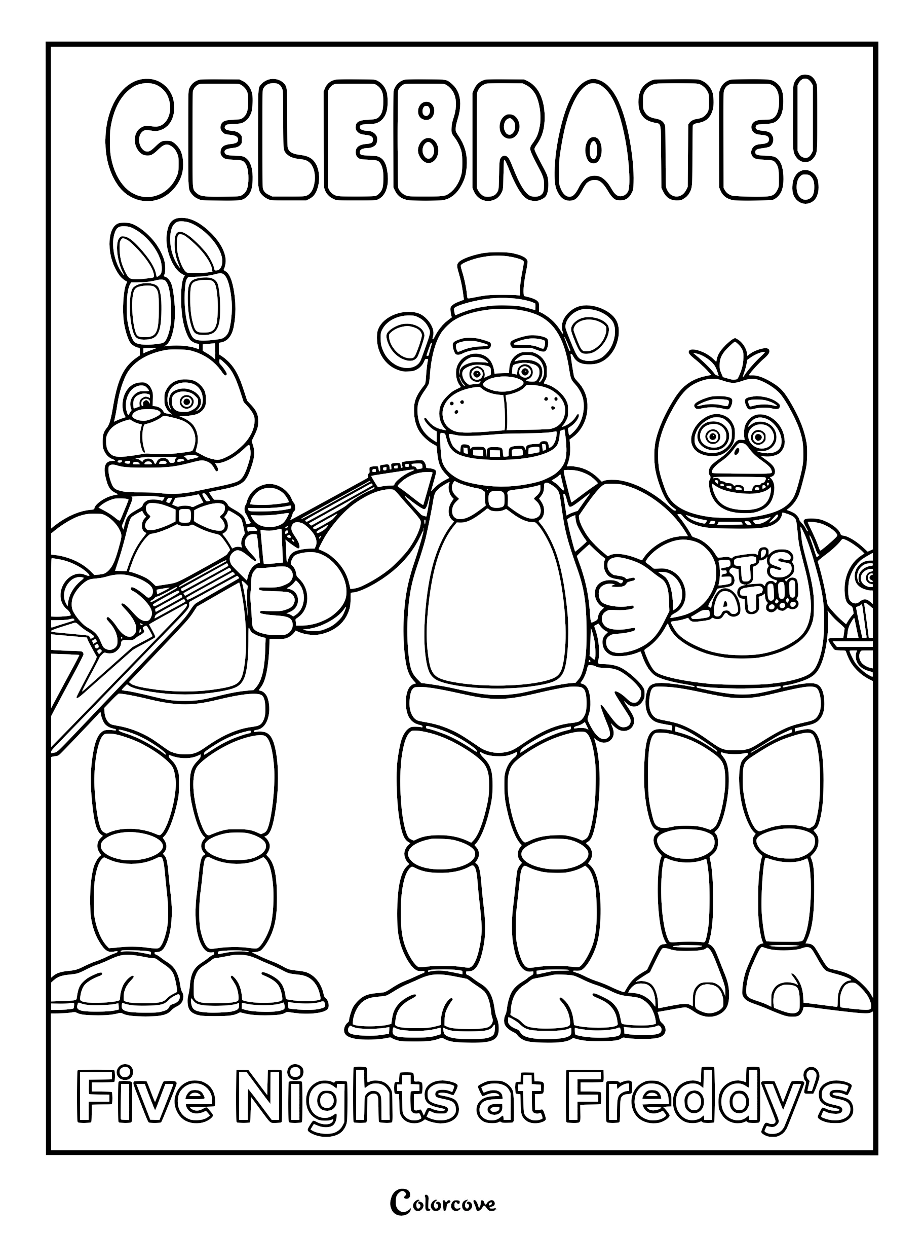 A printable coloring page featuring Freddy Fazbear, Bonnie the Bunny with his guitar, and Chica the Chicken with her bib, standing together under the word CELEBRATE.