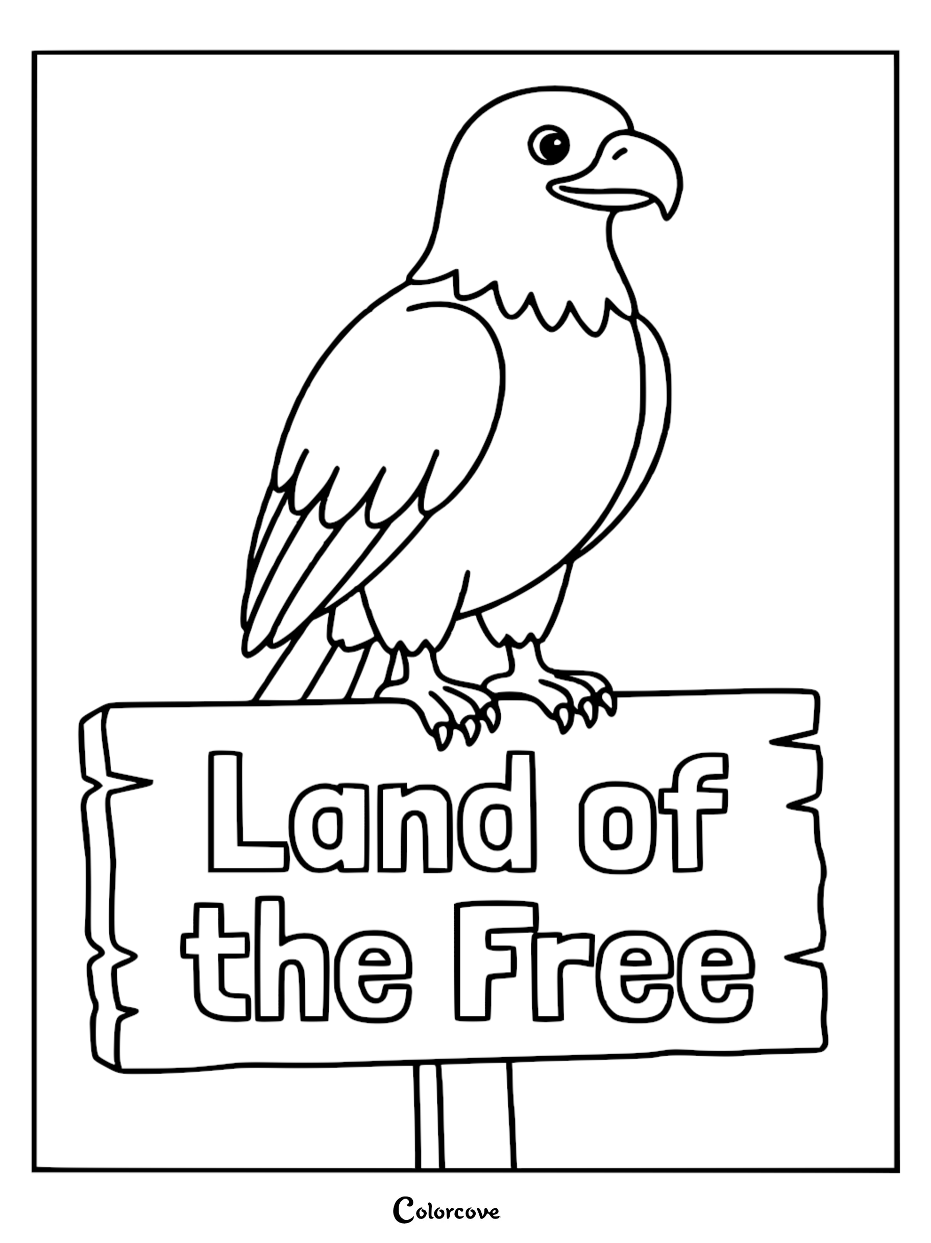 A cute cartoon bald eagle perched on a wooden sign that says Land of the Free for kids to color