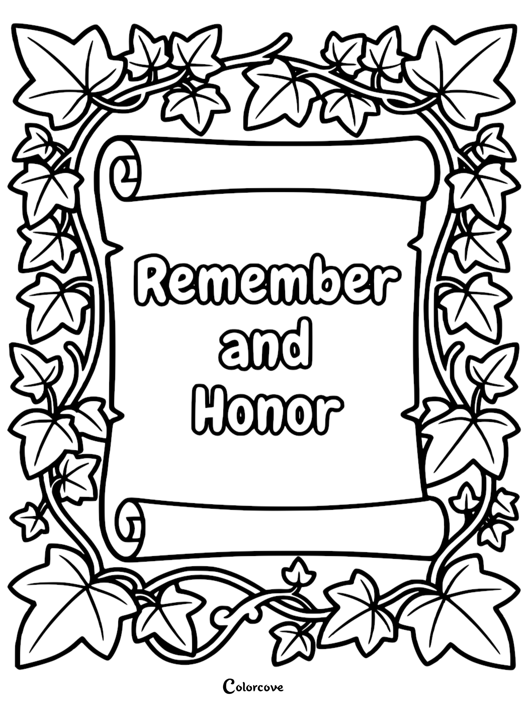 A printable coloring page featuring a scroll with the text 'Remember and Honor' surrounded by a detailed ivy leaf frame.