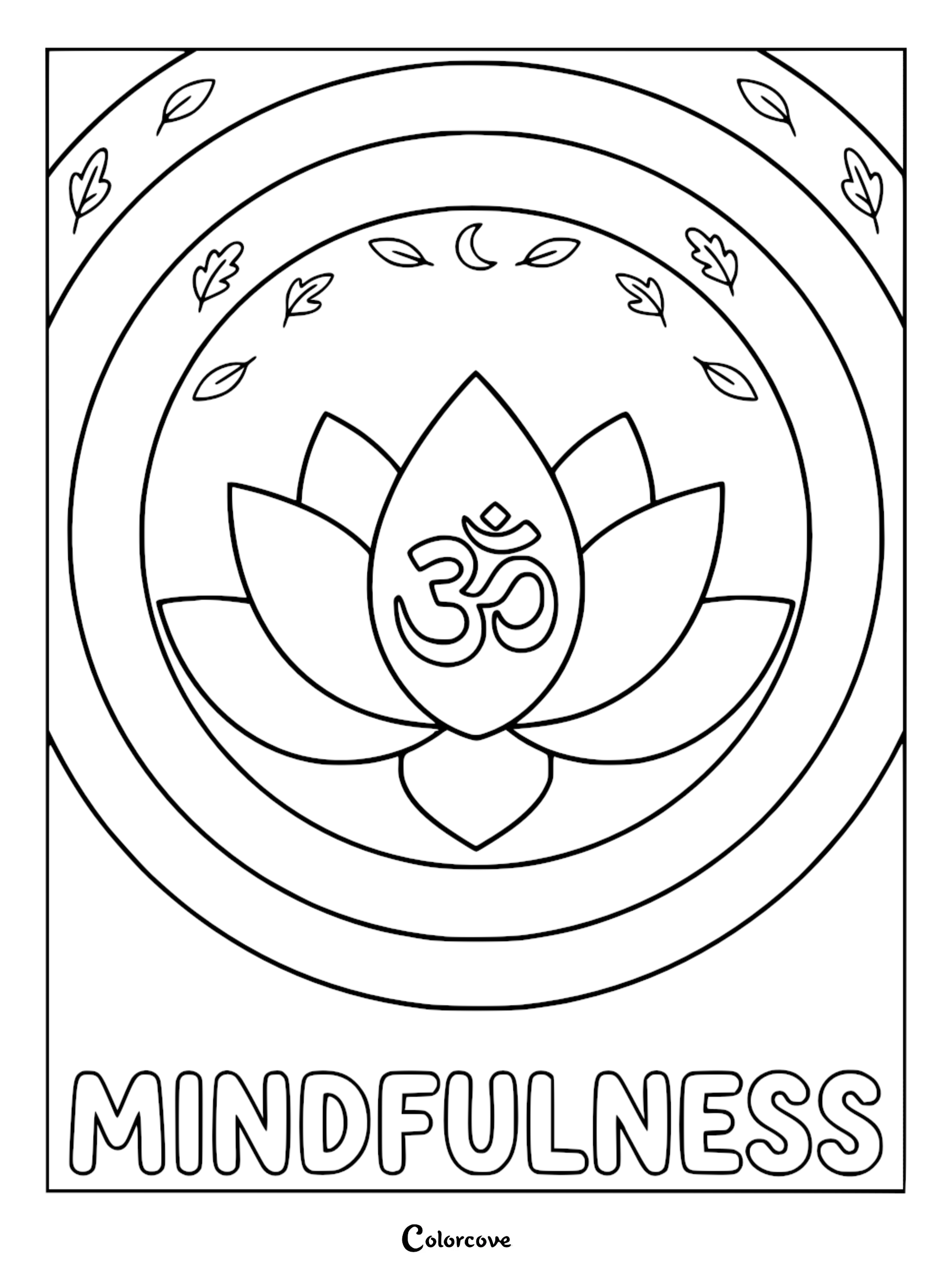 A mindfulness coloring page featuring a central lotus flower with an Om symbol, surrounded by circular borders and leaf motifs, with the word Mindfulness at the bottom.