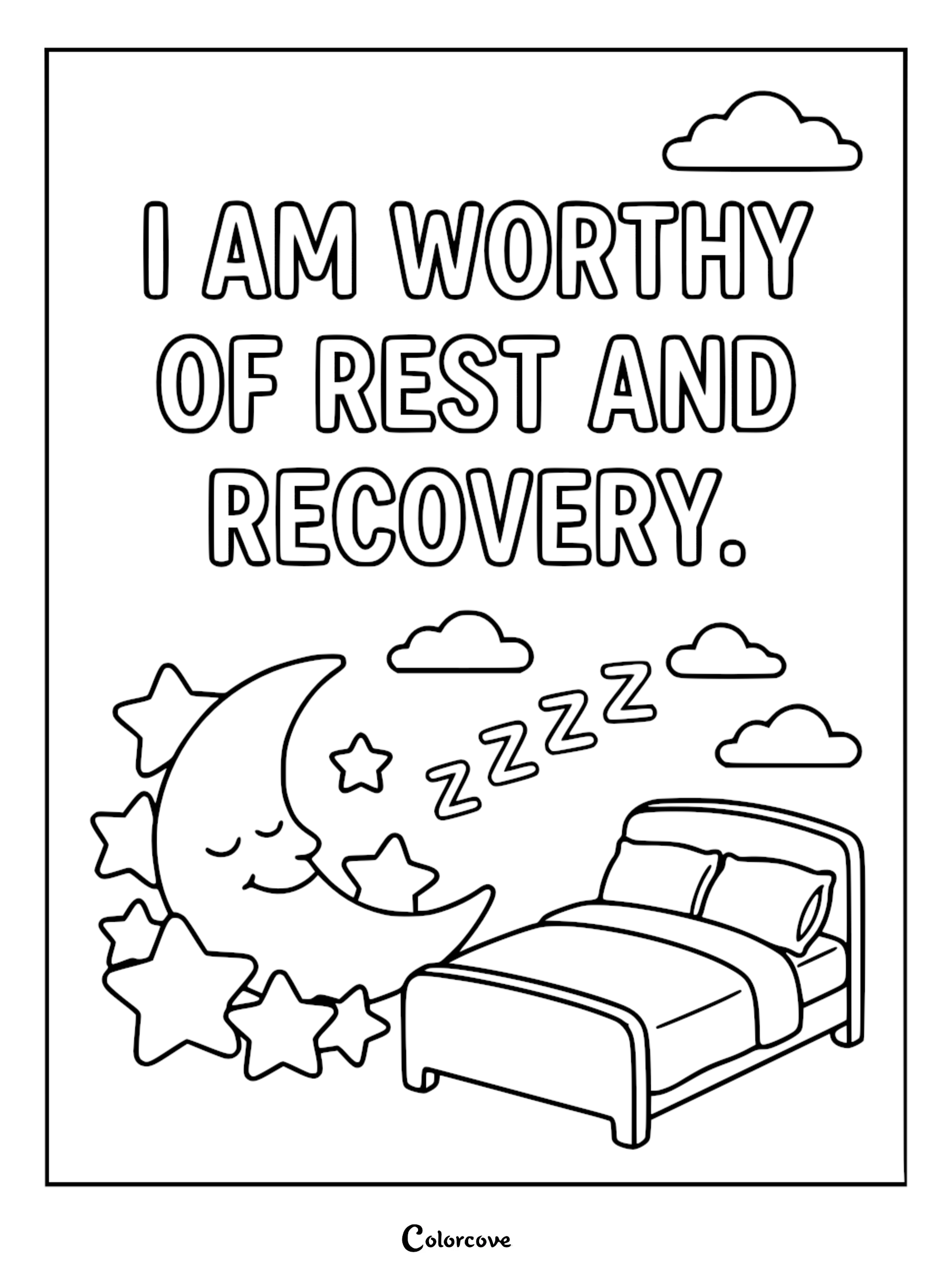 A mindfulness coloring page featuring a smiling crescent moon surrounded by stars and a cozy bed, with the text I AM WORTHY OF REST AND RECOVERY written above.
