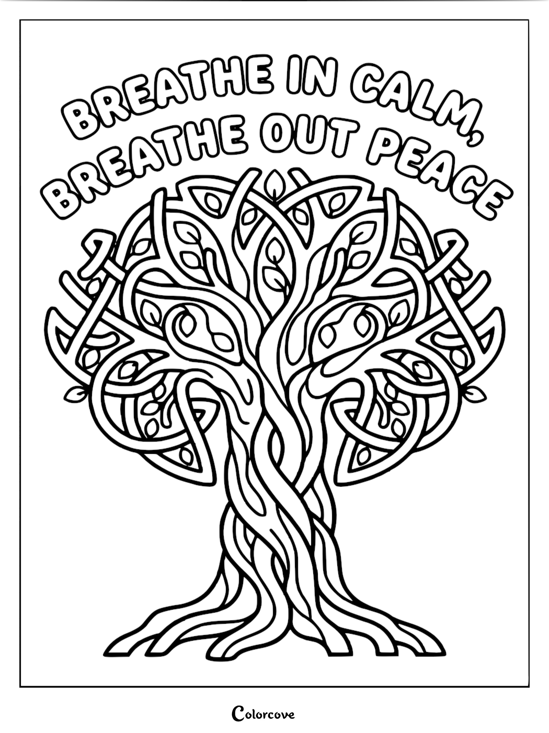 A mindfulness coloring page featuring a stylized Celtic-inspired tree with interwoven branches and leaves, topped with the text Breathe In Calm, Breathe Out Peace.