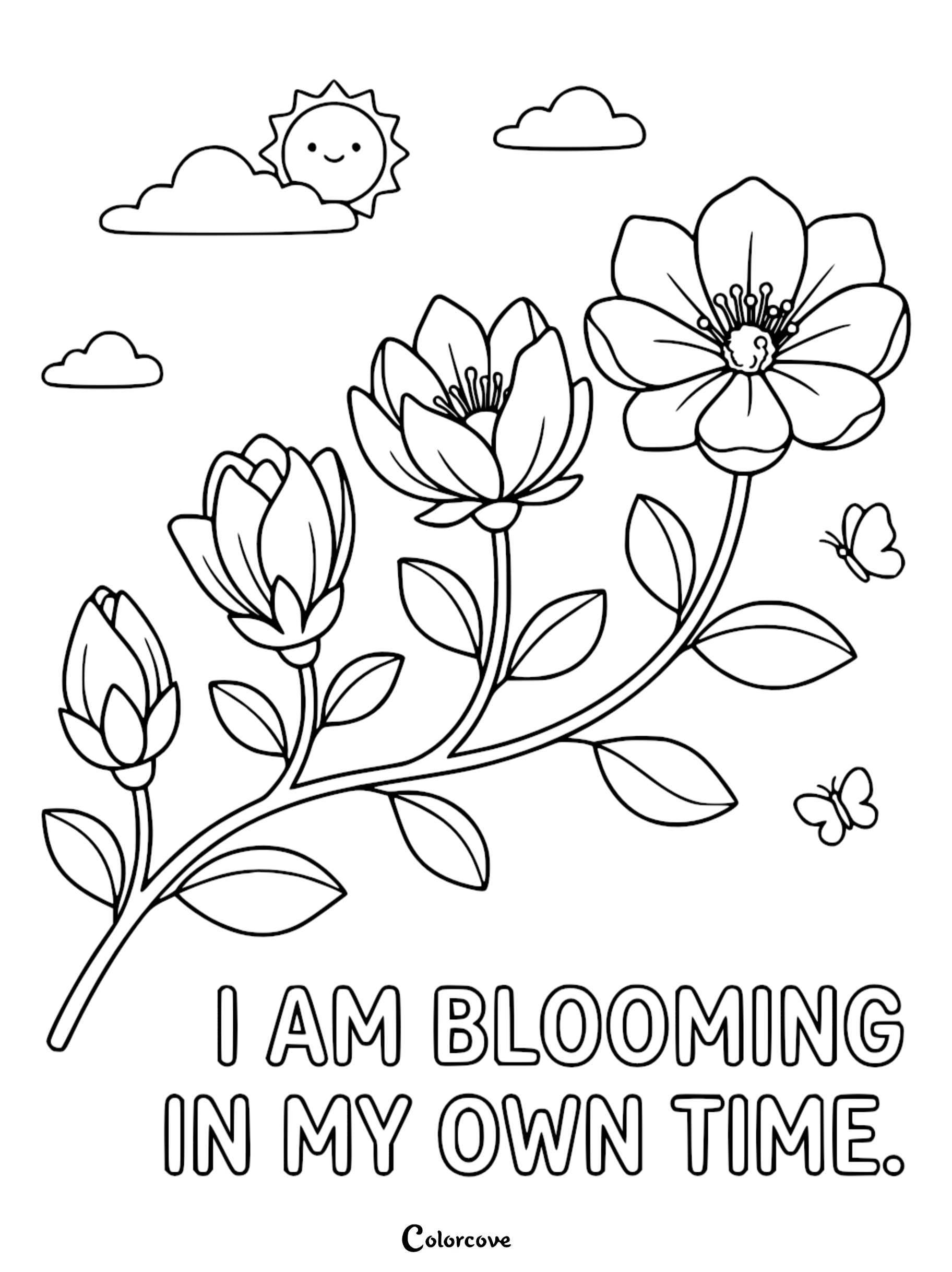 A mindfulness coloring page featuring a branch with three flowers in different stages of bloom, two butterflies, and a smiling sun, with the text I AM BLOOMING IN MY OWN TIME.