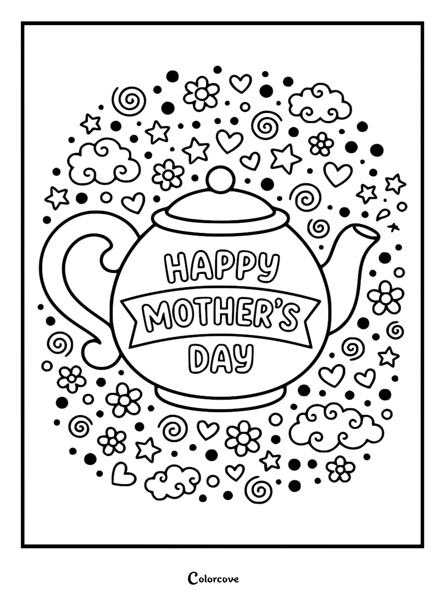 A printable Mother's Day coloring page featuring a teapot with the text Happy Mother's Day inside a banner, surrounded by whimsical doodle icons of flowers, stars, hearts, clouds, and swirls.