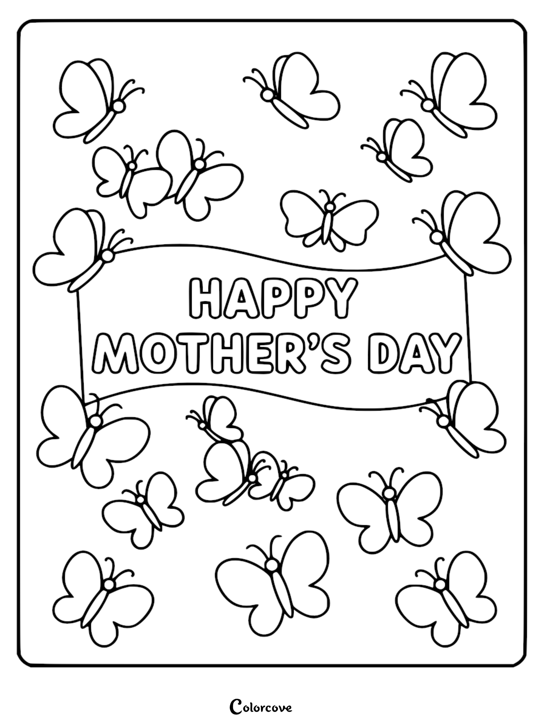 A printable Happy Mother's Day coloring page featuring a central banner with the text Happy Mother's Day surrounded by numerous flying butterflies.