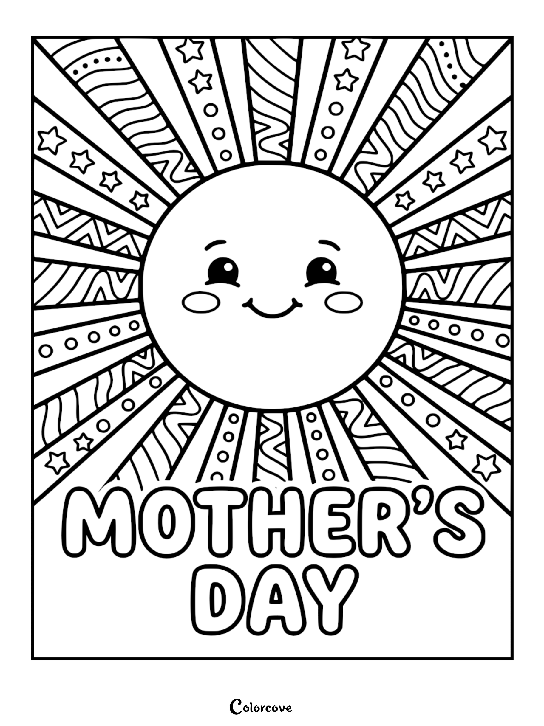 A whimsical Mother's Day coloring page featuring a smiling sun character surrounded by patterned sunrays with stars, circles, and zig-zag lines.