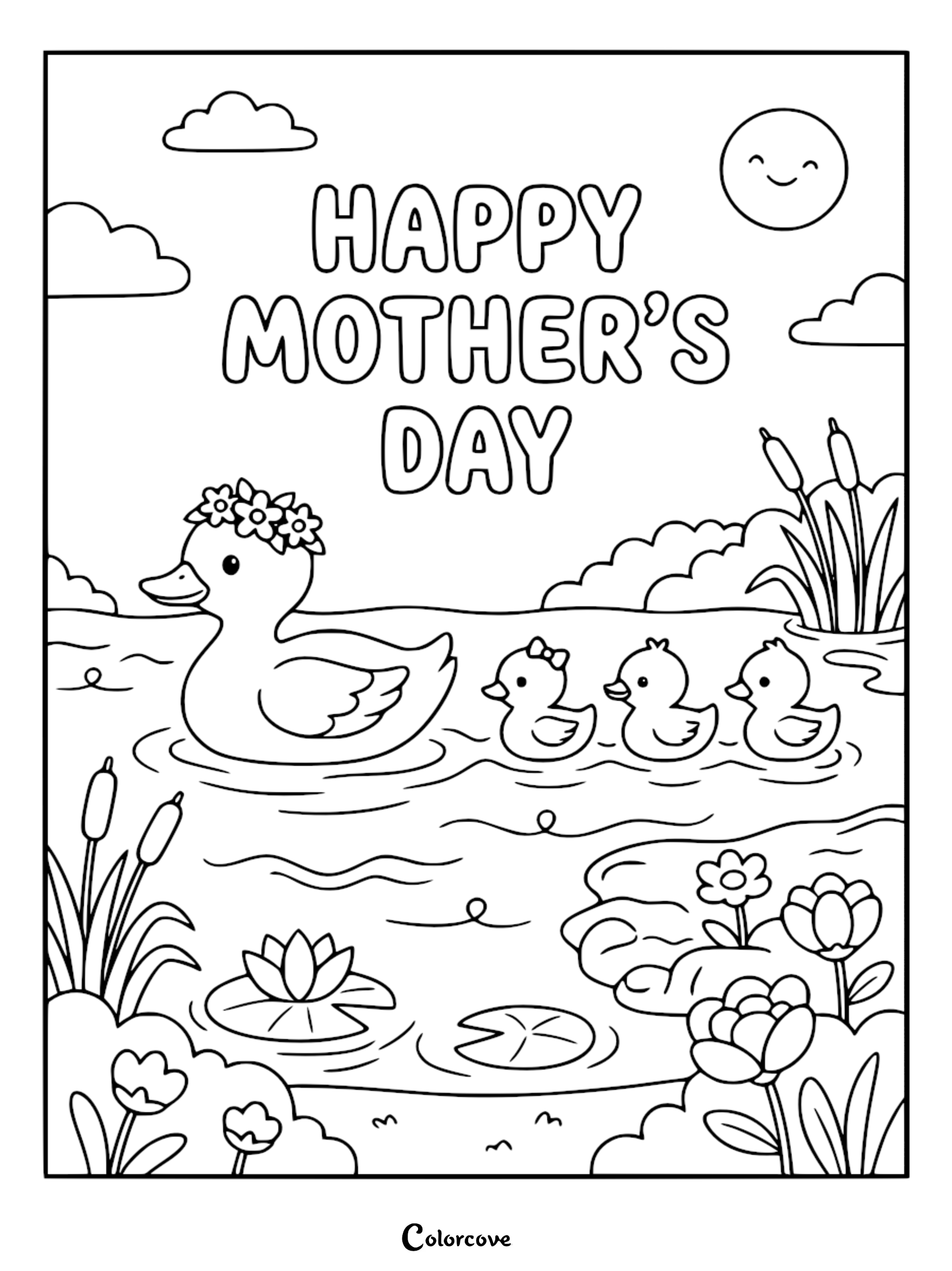 A printable coloring page featuring a mother duck wearing a flower crown leading three ducklings across a pond under a smiling sun with Happy Mother's Day text.