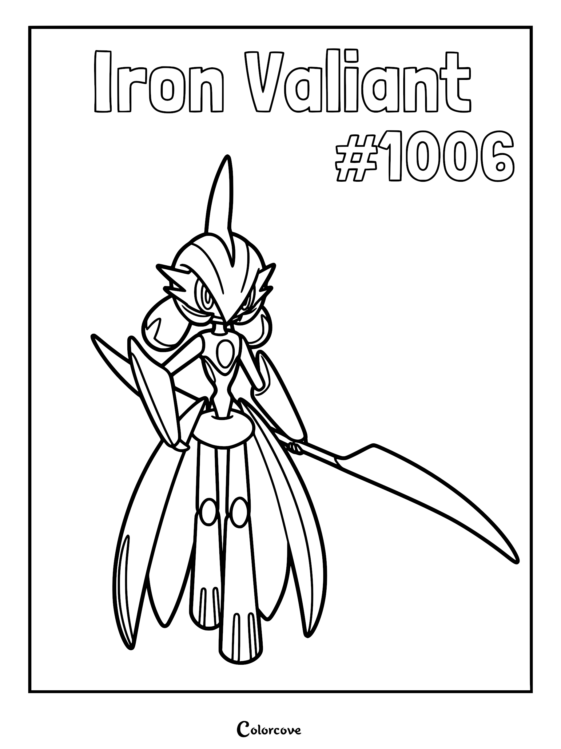 A printable coloring page featuring the robotic Pokémon Iron Valiant holding its signature energy blade, with the name and number #1006 clearly displayed at the top.