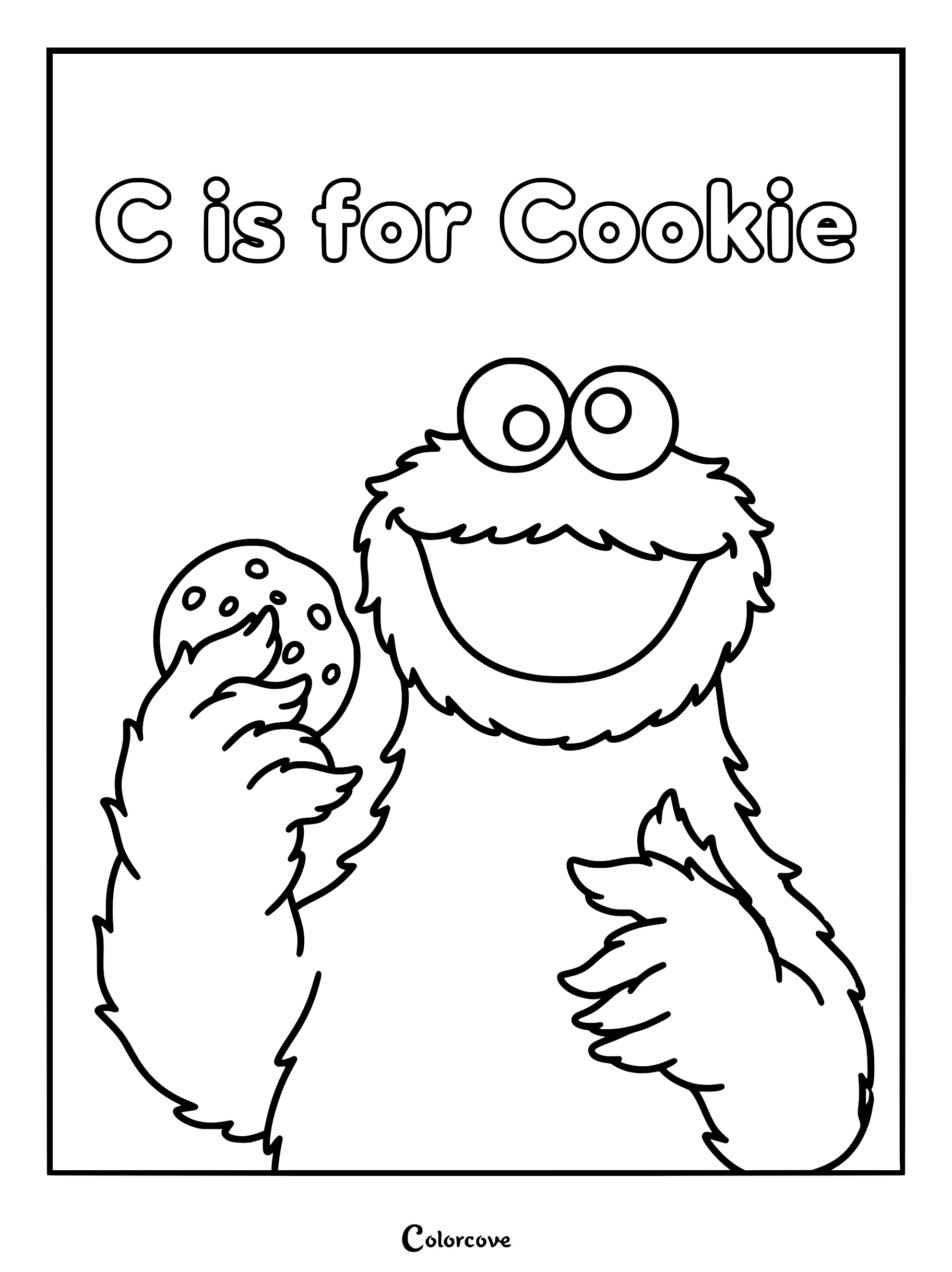 A printable coloring page featuring Cookie Monster from Sesame Street holding a chocolate chip cookie with the bold text C is for Cookie above him.